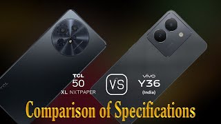 TCL 50 XL Nxtpaper vs vivo Y36 India A Comparison of Specifications [upl. by Zacek439]