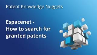 Espacenet – How to search for granted patents [upl. by Winwaloe]