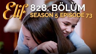 Elif 828 Bölüm  Season 5 Episode 73 [upl. by Ralaigh]