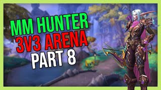 Marksmanship Hunter 3v3 Arena 8 Dragonflight Season 4 [upl. by Lubow]