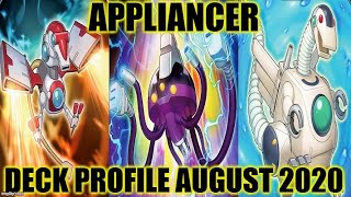 APPLIANCER DECK PROFILE AUGUST 2020 YUGIOH [upl. by Macmahon]