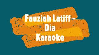 DIa  FAUZIAH LATIFF  Malekey Karaoke 1 [upl. by Anear]