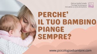 PERCHE IL NEONATO PIANGE IMPARA A DECIFRARE IL PIANTO DEL TUO BAMBINO [upl. by Mccarty118]