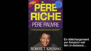 Père riche père pauvre de Robert Kiyosaki Extrait Audio [upl. by Fortune]