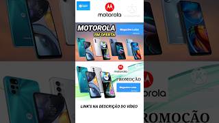 PROMOÇÃO DE CELULAR MOTOROLA NA MAGAZINE LUIZA [upl. by Glasgo]