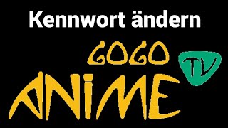 So ändern Sie das Passwort auf der Website von Gogoanime Anitaku [upl. by Thgiled]