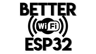 ESP32 Reliable WiFi Connection [upl. by Petie]