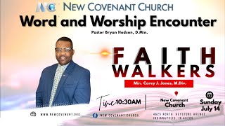 Welcome To New Covenant Church Faith Walkers by Min Corey J Jones MDiv [upl. by Lock]