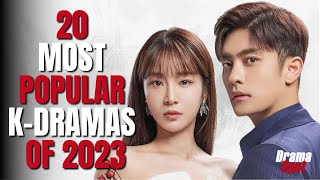 Top 20 Most Popular KDramas Of 2023 You Must Watch [upl. by Andreas]