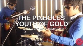 The Pinholes  Youth Of Gold live on The Wknd Sessions 61 [upl. by Hollyanne562]