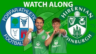 Forfar Athletic FC vs Hibernian FC  Scottish Cup  Live Watch Along [upl. by Clementi469]