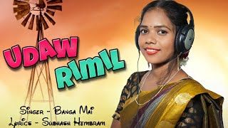 UDAW RIMIL  NEW SANTALI VIDEO 2024  BANGA MAI MURMU [upl. by Fridell]