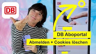 DB Aboportal  sich abmelden und Cookies löschen So geht es [upl. by Akirej967]