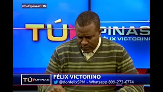 Tú Opinas con Félix Victorino [upl. by Mae]