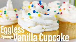 Eggless Vanilla Cupcakes Recipe  spongy vanilla cupcakes  super light vanilla cupcake  Best Bites [upl. by Eolhc]