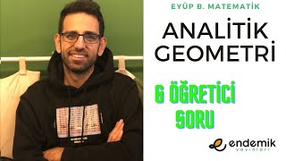 ANALİTİK GEOMETRİ  6 GELİŞTİREN SORU  ENDEMİK GEOMETRİ [upl. by Boyd]