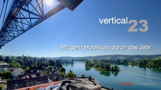 vertical23  Mit dem Mobilkran durch das Jahr [upl. by Akinaj]