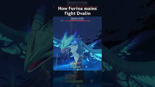 HOW FURINA MAINS FIGHT DVALIN [upl. by Ydissac]