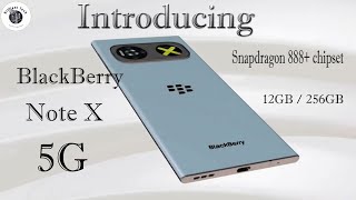 Blackberry Note X 2022 [upl. by Eikcaj]