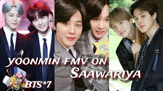 req vid💜Yoonmin fmv on SaawariyaSugajimin fmv on hindi songyoonmin fmv hindi mix ✨yoonmin cute mv [upl. by Graehme]