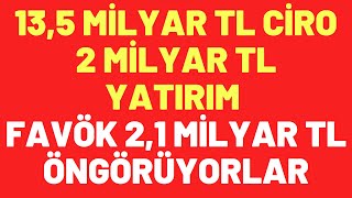 135 MİLYAR TL CİRO 2 MİLYAR TL YATIRIM FAVÖK 21 MİLYAR TL ÖNGÖRÜYORLAR borsa yorum smrtg [upl. by Yznel]