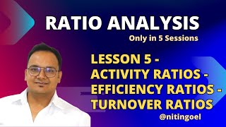 ACTIVITY RATIOSEFFICIENCY RATIOSTURNOVER RATIOSRatio Analysis in 5 LessonsLESSON 5 [upl. by Esilahs]