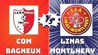 ⚫️COM BAGNEUX vs 🔴LINAS MONTLHERY  COUPE DE FRANCE [upl. by Cathrine524]