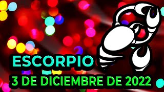 😱 𝐔𝐍 𝐂𝐀𝐌𝐁𝐈𝐎 𝐑𝐀𝐃𝐈𝐂𝐀𝐋 𝐕𝐈𝐄𝐍𝐄 𝐀 𝐓𝐈 🍀Escorpio♏ 3 de Diciembre de 2022 Horóscopo de hoyTarot [upl. by Ecnedac]