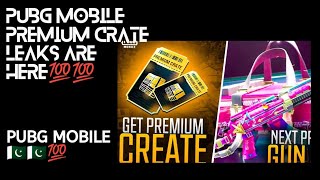 Next premium Crate Leaks are Here Pubg mobile Premium Crate 💯Confirm Leaks Pubg Mobile global 💗💯♥️ [upl. by Porty587]