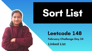 Sort List  Leetcode 148  Linked List  Day24 [upl. by Vivl624]