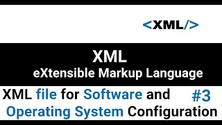 XML for software configuration file  Create a configuration file with XML  Edit config XML file [upl. by Artened]