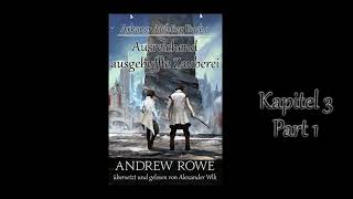 Kapitel 3 Pt1  Arcane Ascension 1 Sufficiently Advanced Magic  Hörbuch  audiobook German [upl. by Meneau]