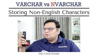 Varchar vs Nvarchar  Storing NonEnglish Characters  SQL in Sixty Seconds 126 [upl. by Mada219]