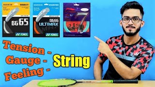 How To Choose Badminton String amp Tension  Types  Lbs  Feeling  Details [upl. by Farra]