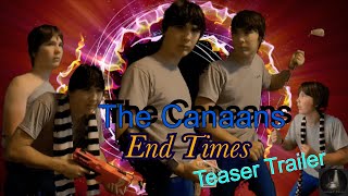 The Canaans End Times teaser trailer [upl. by Annelg417]