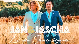 Jan amp Jascha  Lass den Sommer beginnen Offizielles Video [upl. by Rodie]