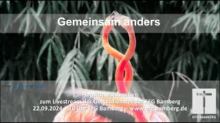 Gottesdienst EFG Bamberg 22092024 Livestream [upl. by Anihsak]