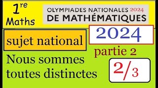 Olympiades nationales de mathématiques 2024 corrigé exercice 2  partie 2 Sommes toutes distinctes [upl. by Kirby]