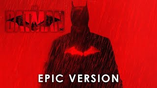 The Batman Main Trailer Music quotSomething in the Wayquot Trailer 2 Version  Epic Version [upl. by Towney642]