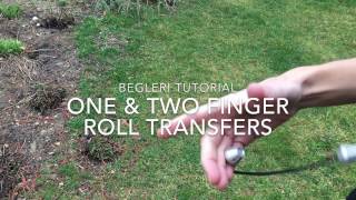 Begleri tutorial one amp two finger roll transfers [upl. by Sielen753]