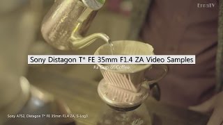 Sony Distagon T FE 35mm F14 ZA SLog3 Video Samples  a Cup of Coffe [upl. by Bora767]