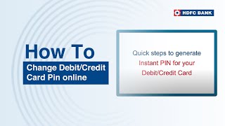 Change DebitCredit Card Pin online  HDFC Bank [upl. by Mundford]