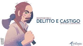 Delitto e Castigo F Dostoevskij  Audiolibro Integrale [upl. by Stephen]