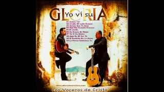 Los Voceros De Cristo  Yo Vi Su Gloria Cd Completo [upl. by Ralyt]