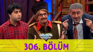 Güldür Güldür Show 306 Bölüm [upl. by Levinson]