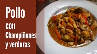 Como preparar POLLO CON CHAMPIÑONES y verduras  Receta [upl. by Tocci]