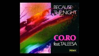 CoRo feat Taleesa  because the night TLS Mix 1992 [upl. by Garvin]