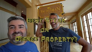 Best steak on Disney property Best potatoes on Disney property Yachtsman Steakhouse Review [upl. by Massie]