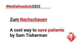 Notfallmedizin 2022 – A cool way to save patient – Sam Tisherman [upl. by Ruosnam]