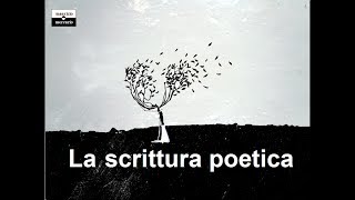 Lezione La scrittura poetica [upl. by Rebel]